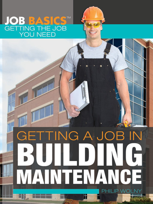 Title details for Getting a Job in Building Maintenance by Philip Wolny - Available